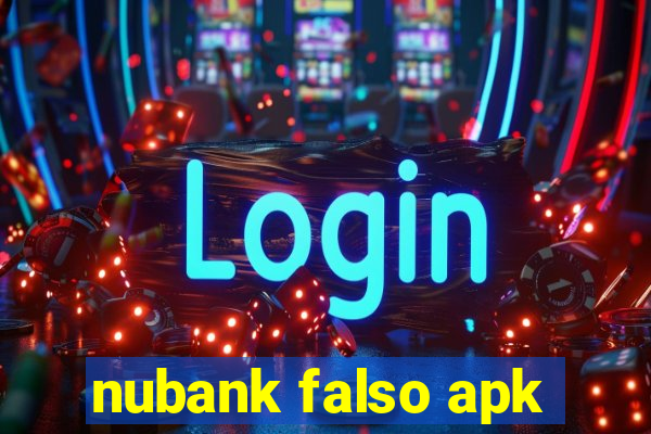 nubank falso apk